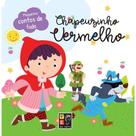 Pequenos contos de fada - chapeuzinho vermelho - PE DA LETRA Pequenos contos de fada - chapeuzinho vermelho - PE DA LETRA
