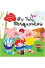 Pequenos contos de fada - os três porquinhos