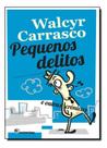Pequenos Delitos e Outras Cronicas