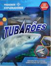 Pequenos Exploradores - Tubarões