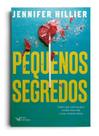 Pequenos Segredos Pequenos Segredos