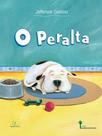 Peralta, O - SOWILO EDITORA E DISTRIBUIDORA DE LIVROS Peralta, O - SOWILO EDITORA E DISTRIBUIDORA DE LIVROS
