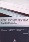 Percursos e pesquisa em educacao - UNIJUI