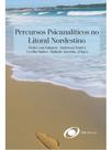 Percursos psicanalíticos no litoral nordestino