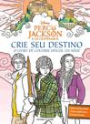 Percy Jackson E Os Olimpianos Crie Seu Destino