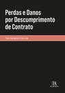Perdas e danos por descumprimento de contrato - ALMEDINA BRASIL Perdas e danos por descumprimento de contrato - ALMEDINA BRASIL