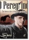 Peregrino, O