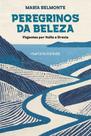 Peregrinos da Beleza - Viajantes Por Itália e Grécia