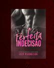 Perfeita indecisão
