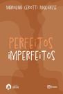 Perfeitos imperfeitos Perfeitos imperfeitos
