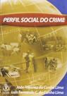 Perfil Social Do Crime - 1 - IBRASA EDITORA