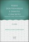 Perfis doutrinários e direito concreto: variações sobre temas jurídicos - 2º livro - EDITORA PROCESSO