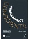 Performance consciente