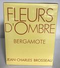 Perfume JEAN-CHARLES BROSSEAU Fleurs d'Ombre Bergamota 100ml