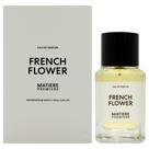Perfume Matiere Premiere French Flower 100ml Eau de Parfum Perfume Matiere Premiere French Flower 100ml Eau de Parfum