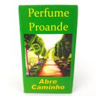 Perfume Proande Abre Caminho Original Ritual Essencial Masculino Feminino Umbanda Candomblé