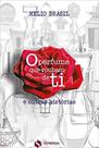 Perfume que roubam de ti...e outras historias, o - SYNERGIA