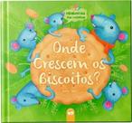 Perguntas dos Ratinhos - Onde Crescem os Biscoitos