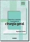 Perguntas e respostas comentadas de cirurgia geral - LIVRARIA E EDITORA RUBIO LTDA