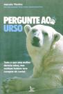 Pergunte ao urso - MATRIX - URBANA