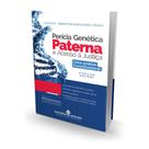 Perícia Genética Paterna e Acesso à Justiça - Uma análise Constitucional - 4ª Edição - Editora Mizuno