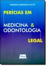 Perícias em Medicina e Odontologia Legal - MEDBOOK Perícias em Medicina e Odontologia Legal - MEDBOOK