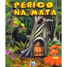 Perigo na Mata - FEB