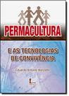 Permacultura e as Tecnologias de Convivência - ICONE