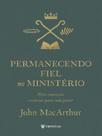 Permanecendo fiel no ministério