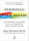 Permissão Para Sentir