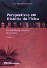 Perspectiva em historia da fisica