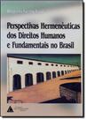 Perspectivas Hermeneuticas dos Direitos Humanos e Perspectivas Hermeneuticas dos Direitos Humanos e