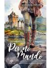 Pés no mundo - inglaterra, irlanda e escócia Pés no mundo - inglaterra, irlanda e escócia