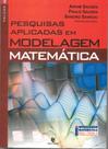 Pesquisas aplicadas em modelagem matematica - vol. - UNIJUI Pesquisas aplicadas em modelagem matematica - vol. - UNIJUI
