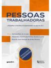 Pessoas trabalhadoras: desafios e direitos fundamentais no século 21