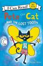 Pete The Cat And The Lost Tooth