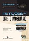 Petições do direito imobiliário - EDITORA MIZUNO