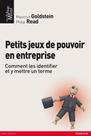Petits Jeux de Pouvoir en Entreprise - Goldstein/Read - 1ª Ed. - Pearson Editora