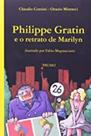 Philippe gratin e o retrato de marilyn - EDITORA ROCCO