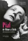 Piaf - De Môme a Édith - Documentos Inéditos Piaf - De Môme a Édith - Documentos Inéditos