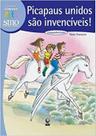 Picapaus Unidos Sao Invenciveis: Sitio Do Picapau Amarelo