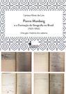 Pierre Monbeig e a Formação Da Ggeografia No Brasil - Uma Geo-história Dos Saberes Pierre Monbeig e a Formação Da Ggeografia No Brasil - Uma Geo-história Dos Saberes
