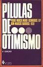 Pílulas De Otimismo Vol 2 Paperback Marcel-marie Desmarais E Marcos Barbosa