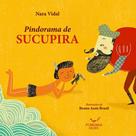 Pindorama de sucupira - PENNINHA EDIÇOES