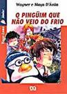 Pinguim Que Não Veio Do Frio, O -