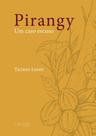 PIRANGY - UM CASO ESCUSO - Autor: LEONY, TICIANO - CARAMURE