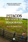 Pitacos de gente de pindorama - SCORTECCI