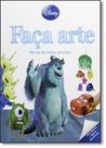 Pixar - Coleção Faça Arte - DCL - DIFUSAO CULTURAL DO LIVRO