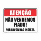 Placa Atenção Não Vendemos Fiado 35x25 cm Placa Atenção Não Vendemos Fiado 35x25 cm