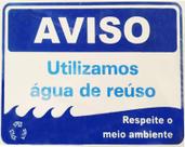 Placa Aviso Água Reúso Pvc Jaime